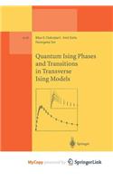Quantum Ising Phases and Transitions in Transverse Ising Models
