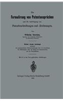 Die Formulirung von Patentansprüchen und die Anfertigung von Patentbeschreibungen und -Zeichnungen: (German)
