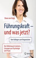 Führungskraft - Und Was Jetzt? Ein Audible-Hörbuch