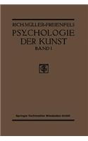 Allgemeine Grundlegung Und Psychologie Des Kunstgeniessens