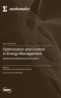Optimization and Control in Energy Management: Mathematical Modeling and Simulation