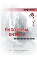 Ein Schicksal Ein Wille