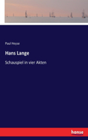 Hans Lange: Schauspiel in vier Akten