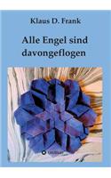 Alle Engel sind davongeflogen
