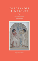 Das Grab der Pharaonin
