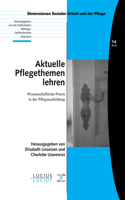 Aktuelle Pflegethemen Lehren
