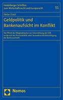 Geldpolitik Und Bankenaufsicht Im Konflikt