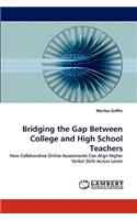 Bridging the Gap Between College and High School Teachers