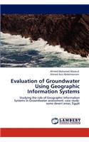 Evaluation of Groundwater Using Geographic Information Systems