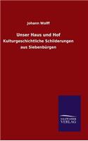 Unser Haus und Hof