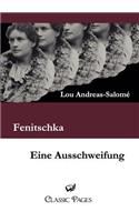 Fenitschka / Eine Ausschweifung