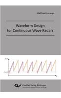 Waveform Design for Continuous Wave Radars