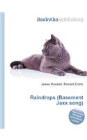 Raindrops (Basement Jaxx Song)