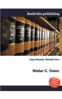 Walter C. Owen: (English)