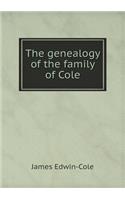 The Genealogy of the Family of Cole