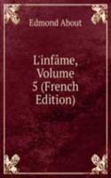 L'infame, Volume 5 (French Edition)