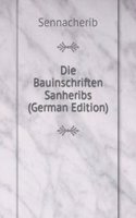Die Bauinschriften Sanheribs (German Edition)