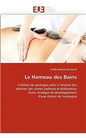 Le Hameau Des Bains