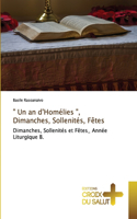 " Un an d'Homélies ", Dimanches, Sollenités, Fêtes