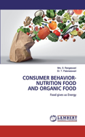 Consumer Behavior-Nutrition Food and Organic Food