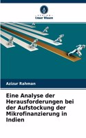 Eine Analyse der Herausforderungen bei der Aufstockung der Mikrofinanzierung in Indien