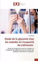 Etude de la glycemie chez les malades en incapacité de s'alimenter