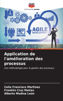 Application de l'amélioration des processus