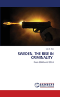 Sweden, the Rise in Criminality