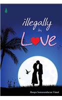 Illegally in Love