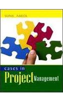 Cases in Project Management