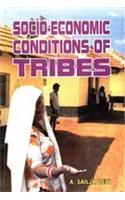 Socio-Economic Conditions Of Tribes