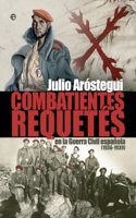 Combatientes requetes de la Guerra Civil (1936 - 1939)