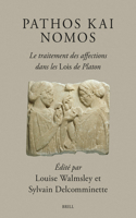 Pathos kai Nomos – Le traitement des affections dans les Lois de Platon
