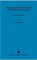 Social Production of Scientific Knowledge