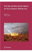 The Square Kilometre Array: An Engineering Perspective(English)