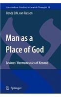 Man as a Place of God