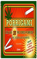 PORRIGAMI: LIA LOS 35 MEJORES PORROS