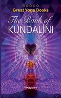 GREAT YOGA BOOKS - The Book of Kundalini: Brand New!: Brand New!(Great Yoga Books)