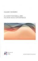 Islamic Banking: A Guide for Small and Medium-Sized Enterprises