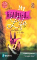 Pearson My Beautiful Life Value Education & Life Skills Class 8