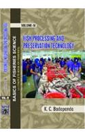 Basics of Fisheries Science : Vol IV Fish Processing & Preventive Technology