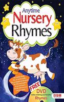 Anytime Nursery Rhymes- (FOR Nursery)