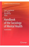 Handbook of the Sociology of Mental Health