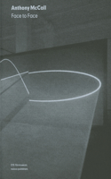 Anthony McCall - Face to Face