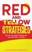 Red and Yellow Strategies