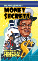 Mano Sabnani's Money Secrets