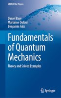 A Quantum Mechanics Primer with Solved Exercises
