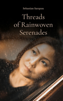 Threads of Rainwoven Serenades