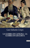 Guerra Di Catilina - La Guerra Di Giugurta