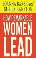 How Remarkable Women Lead